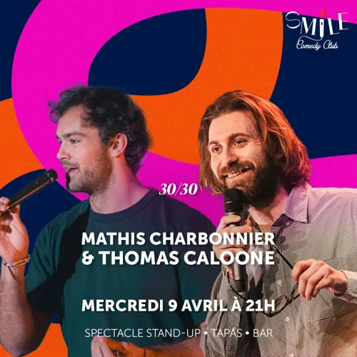 Affiche de Showcase Stand-Up 30/30 de Thomas Caloone et Mathis Charbonnier