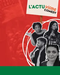 L'Actuvisme Comedy - 