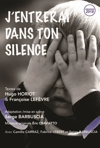 Affiche de J'entrerai dans ton silence