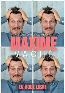 Affiche de Maxime Vaché | En roue libre
