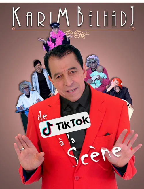 Affiche de Karim Belhadj dans de Tik Tok à la scène