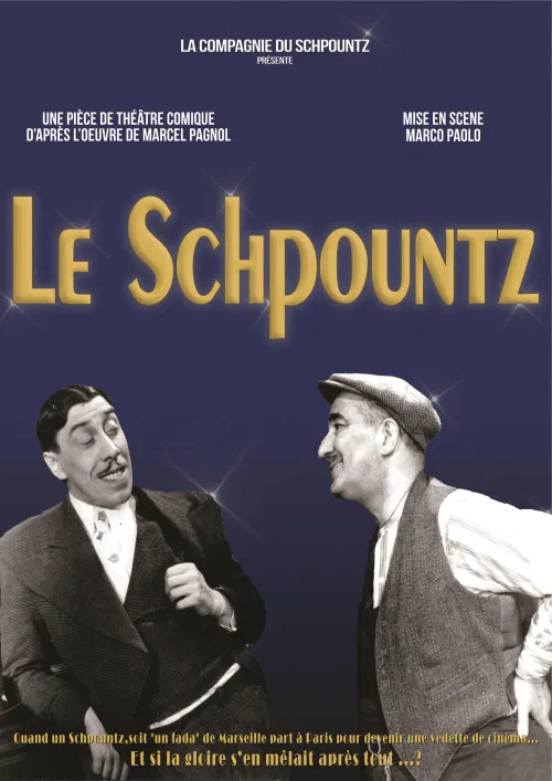Affiche de Réveillon Pagnol : Le schpountz