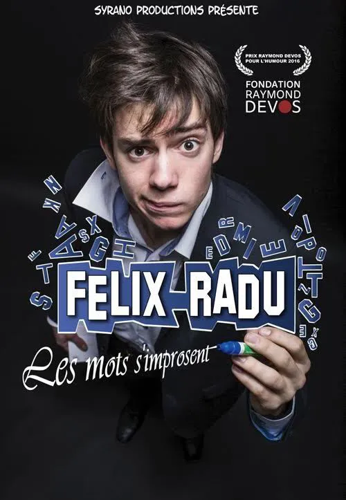 Affiche de Felix Radu dans Les mots s'imposent