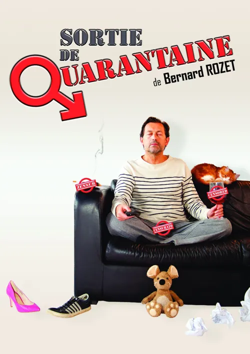 Affiche de Bernard Rozet dans Sortie de Quarantaine
