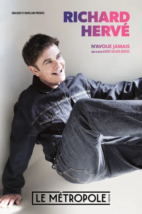 Affiche de Richard Hervé dans N'avoue jamais