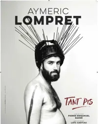 Aymeric Lompret dans Tant pis - 
