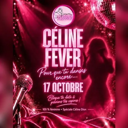 Affiche de Mama Clubbing : Céline Fever | Verdun