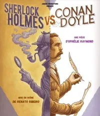 Sherlock Holmes vs Conan Doyle - 