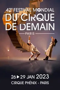 Le Festival Mondial du Cirque de Demain | Spectacle B - 