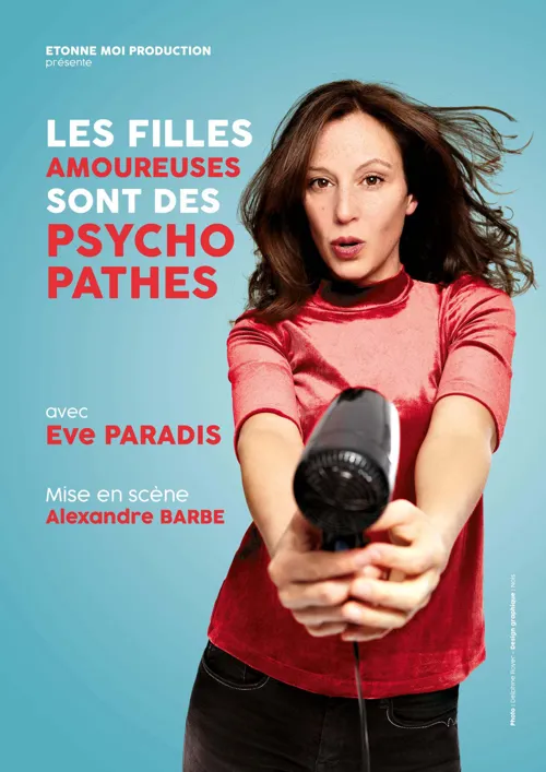Affiche de Eve Paradis dans Les filles amoureuses sont des psychopathes