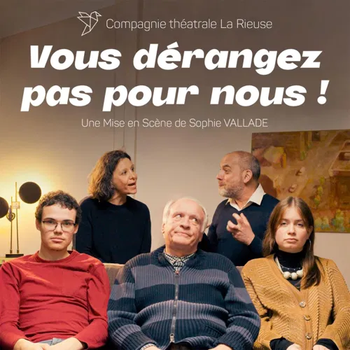 Affiche de Vous dérangez pas pour nous
