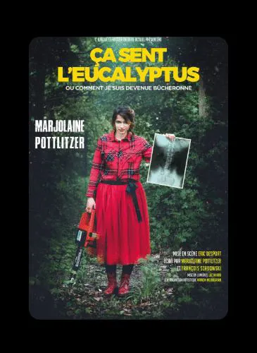Affiche de Marjolaine Pottlitzer dans Ça sent l'eucalyptus