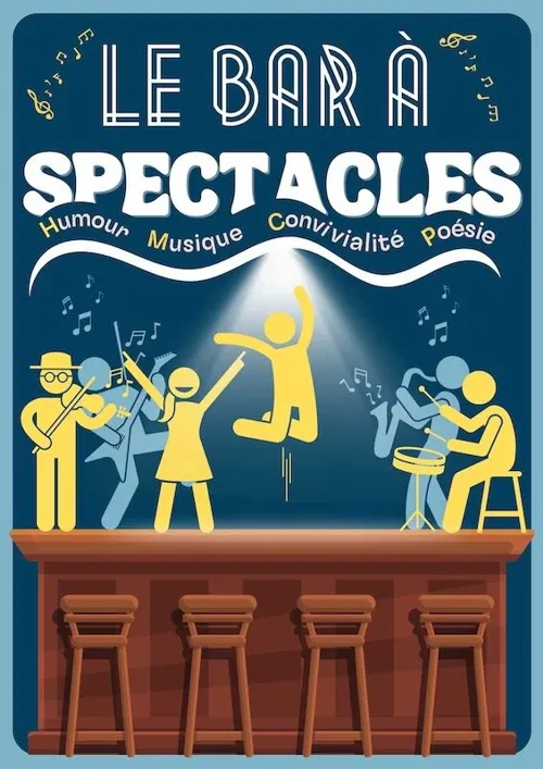 Affiche de Bar à Spectacles