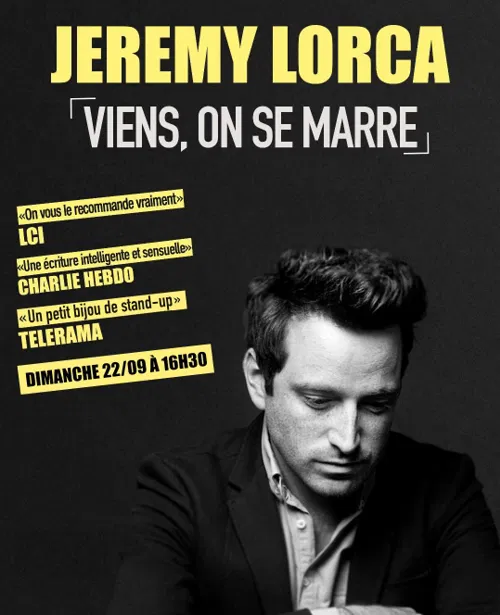 Affiche de Jérémy Lorca dans Viens, on se marre