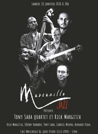 Mascarille Jazz présente Tony Saba Quartet et Rick Margitza - 
