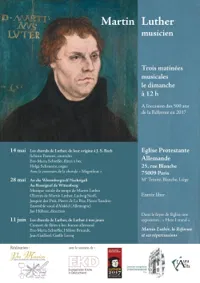 Martin Luther, musicien | à l'occasion des 500 ans de la Réforme - 