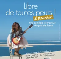 Libre de toutes peurs ! - 