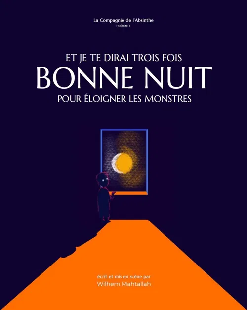Affiche de Et je te dirai trois fois bonne nuit pour éloigner les monstres