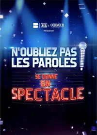 N'Oubliez pas Les Paroles se donne en spectacle | Le Mans - 