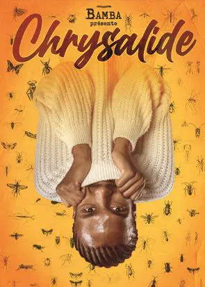 Affiche de Bamba dans Chrysalide