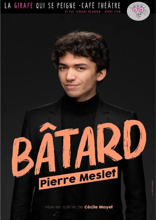 Affiche de Pierre Meslet dans Bâtard