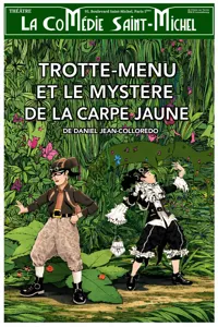 Affiche de Trotte-menu et le mystrère de la carpe jaune