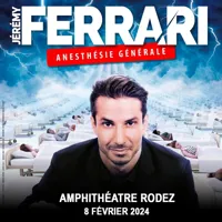 Jérémy Ferrari dans Anesthésie Générale - 