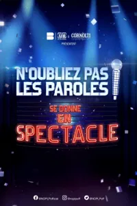 N'Oubliez pas Les Paroles se donne en spectacle | Lyon - 
