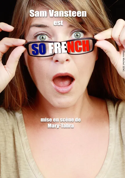 Affiche de Sam Vansteen dans Sam Vansteen est So French
