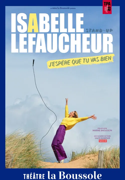 Affiche de Isabelle Lefaucheur dans J'espère que tu vas bien