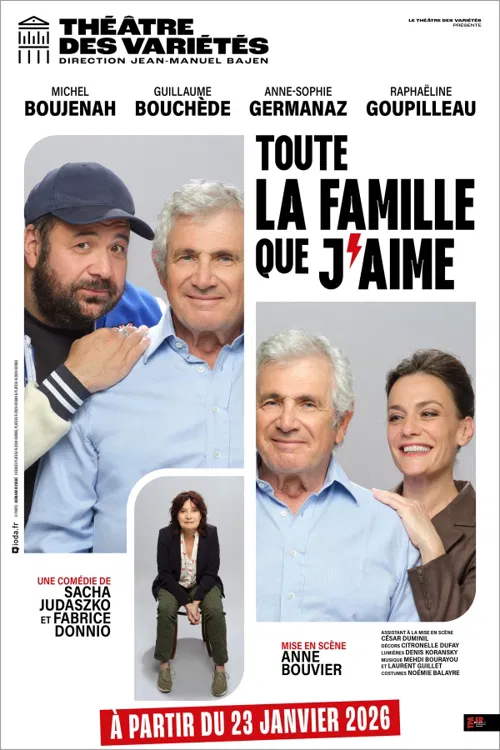 Affiche de Toute la famille que j'aime | avec Michel Boujenah et Guillaume Bouchède