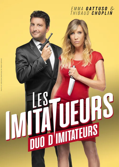 Affiche de Emma Gattuso et Thibaud Choplin dans Les imitatueurs