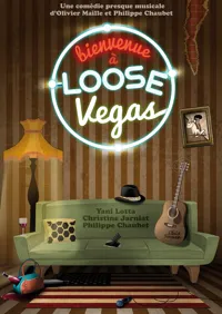 Bienvenue à Loose Vegas - 