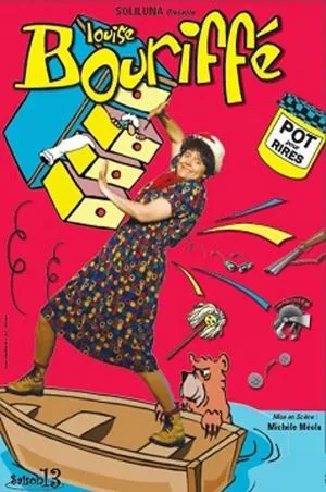 Affiche de Louise Bouriffé dans Pot pour rire