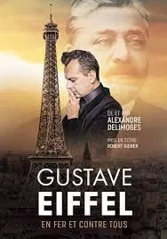 Affiche de Gustave Eiffel en fer et contre tous