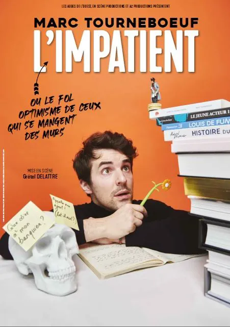 Affiche de Marc Tourneboeuf dans L'Impatient