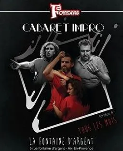 Affiche de Les fondus : Cabaret d'impro ! 