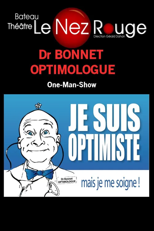Affiche de Dr Bonnet dans Je suis optimiste mais je me soigne