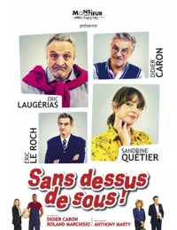 Sans dessus de sous | avec Eric Laugérias et Sandrine Quétier - 