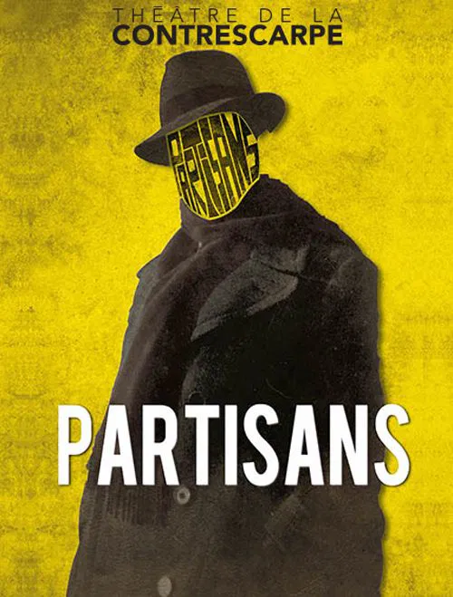 Affiche de Partisans