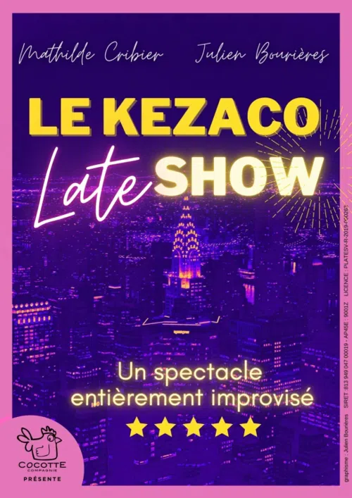 Affiche de Kezaco Late Show