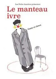 Affiche de Le manteau ivre