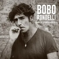 Bobo Rondelli - 
