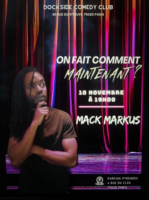 Affiche de Mack Markus - On fait comment maintenant ?