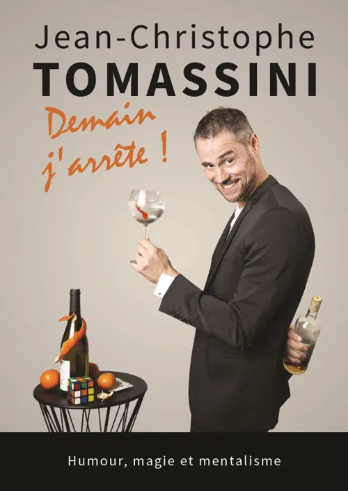 Affiche de Jean-Christophe Tomassini dans Demain j'arrête