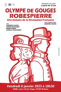 Olympe de Gouges - Robespierre : Une histoire de la Révolution Française - 