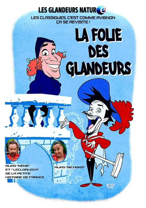 Affiche de La Folie des Glandeurs