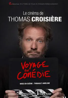 Affiche de Thomas Croisière dans Voyage en comédie