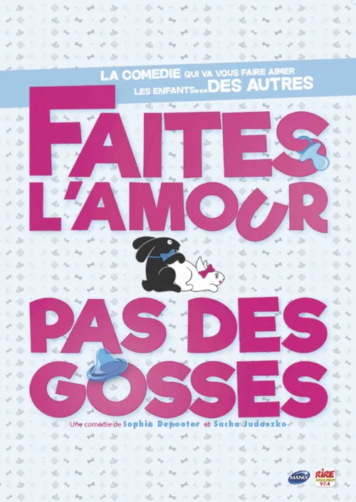 Affiche de Faites l'amour pas des gosses