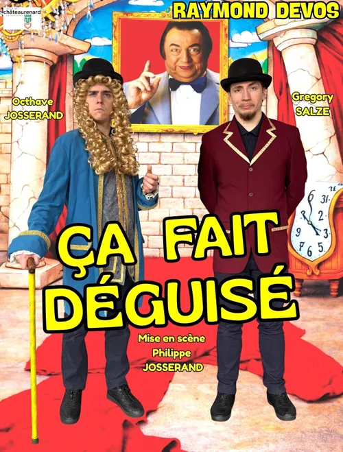 Affiche de Ça fait déguisé